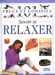 Savoir se relaxer